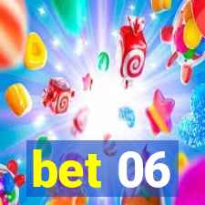 bet 06